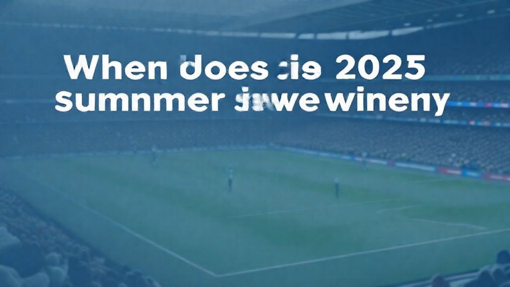 2025英超夏窗进入最后冲刺：9月1日晚7点正式关窗